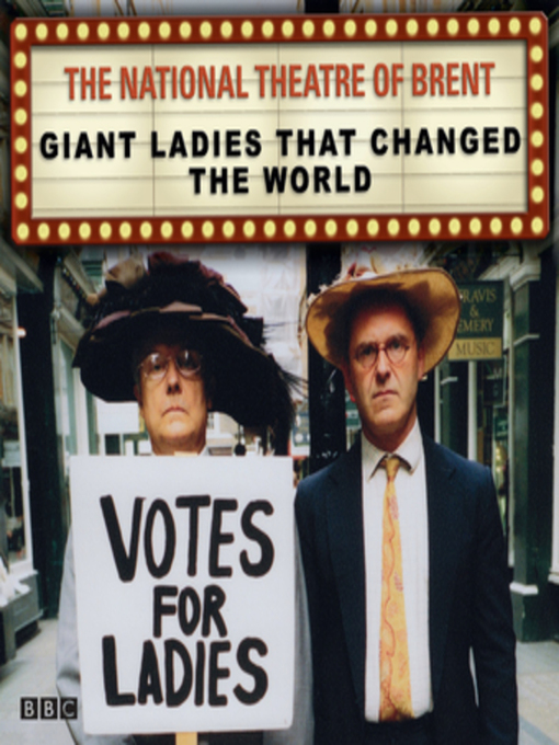 Title details for National Theatre of Brent  Giant Ladies Who Changed the World by Patrick Barlow - Available